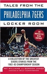Tales from the Philadelphia 76ers Locker Room: A Collection of the Greatest Sixers Stories from the 1982-83 Championship Season from www.retrophilly.com