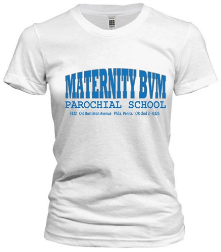 Maternity Bvm Parochial School Tee