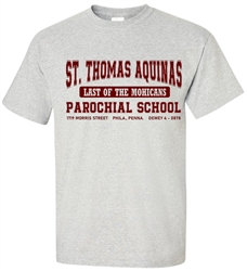 St Thomas Aquinas Last of The Mohicans Tee