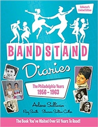 Bandstand Diaries: The Philadelphia Years, 1956-1963 from www.retrophilly.com