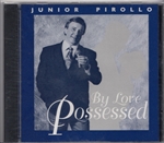 Junior Pirollo:  By Love Possessed cd from www.retrophilly.com