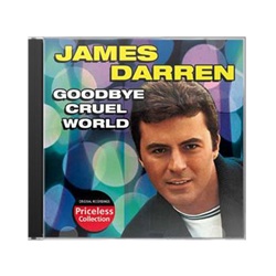James Darren Goodbye Cruel World CD from www.retrophilly.com