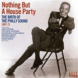 Nothing But A House Party: Birth of The Philly Sound CD from www.retrophilly.com